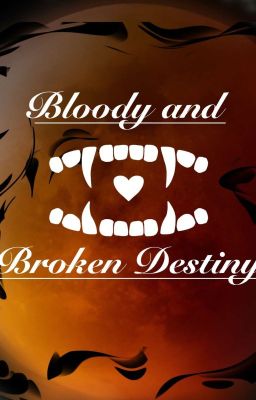 A Bloody and Broken Destiny (Slow Updates) cover