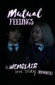 Mutual Feelings | A Wenclair Love Story by enterausernameplz