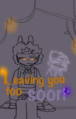 ☾Leaving you too soon☀︎( Shadowpeach Dead Macaque AU ) cover