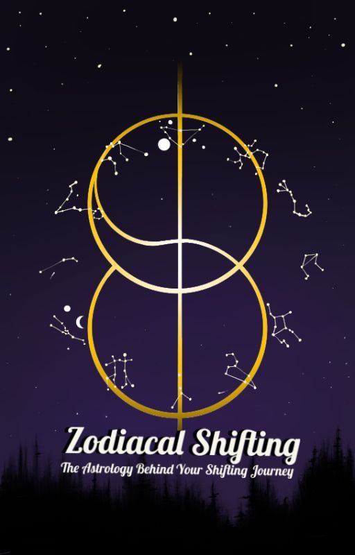 Zodiacal Shifting - The Astrology Behind Your Shifting Journey by wage-g4p