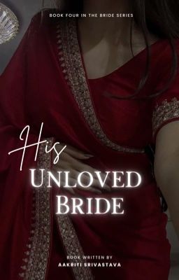 His Unloved Bride | COMPLETED ✓ cover