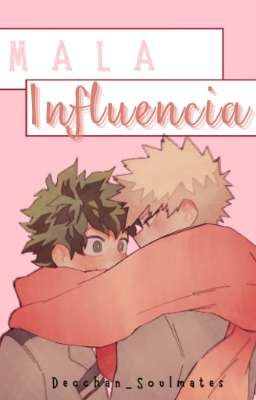 Mala Influencia || Katsudeku / Bakudeku (RE-ESCRITO)  cover