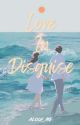 Love In Disguise  by aloof_me