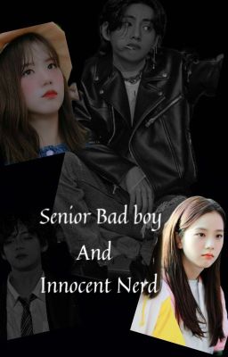 Senior Bad Boy And Innocent Nerd cover