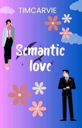 Semantic Love by Timcarvie