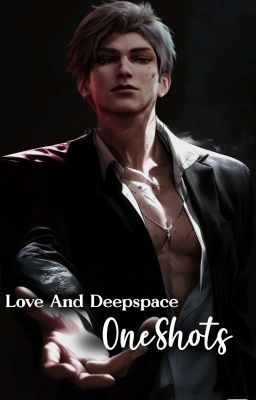 Love and Deepspace Oneshots cover