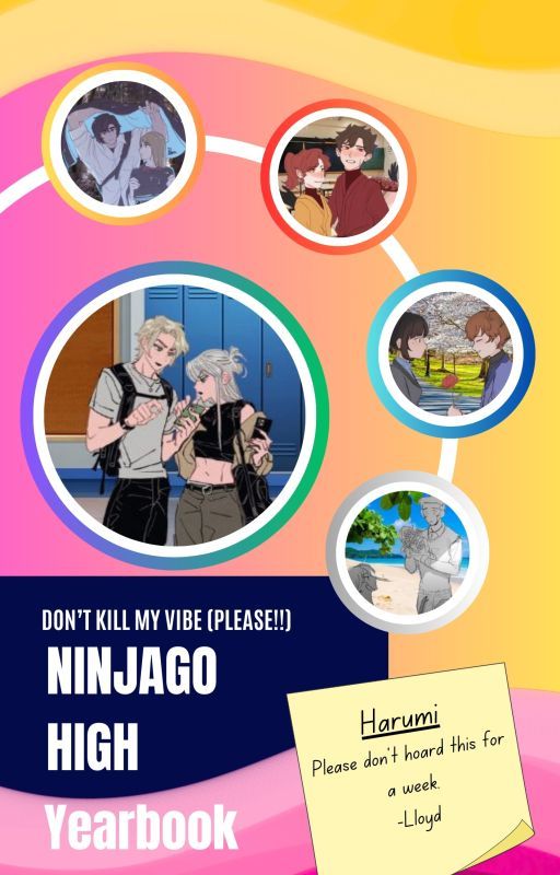 Don't Kill My Vibe (A Ninjago High School AU) by TheColorfulll