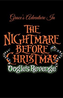 Grace's Adventure In The Nightmare Before Christmas: Oogie's Revenge  cover