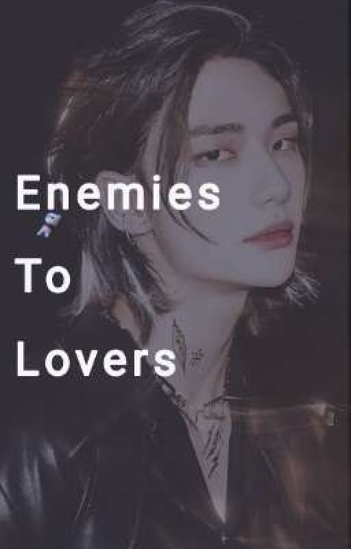 《Enemies to lovers》 by haihaibunny