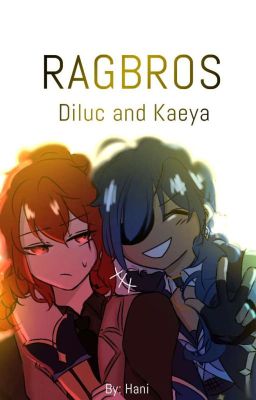 Ragbros - Diluc and Kaeya cover