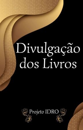 ★彡[Projeto IDRO - Divulgação de Livros]彡★  by ProjetodeleituraIDRO