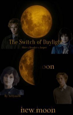 The Switch of Daylight- Alice x Reader x Jasper cover