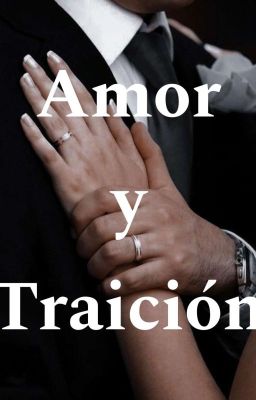 Amor y Traición Libro 1 - Terminado  cover