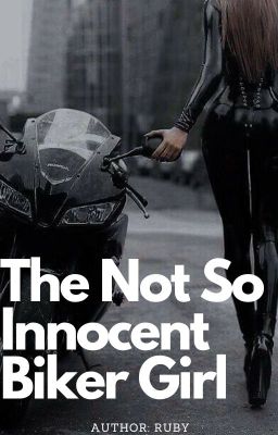 The Not So Innocent Biker Girl cover