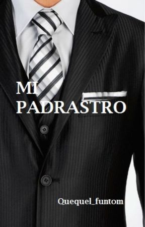 Mi padrastro by Quequel_funtom