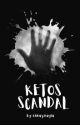 KETOS SCANDAL by NaylaaNaylaa762180