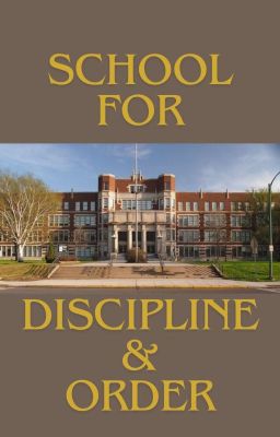 School for discipline and order cover