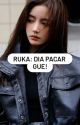 Ruka: Dia Pacar Gue! by IlanYulanda