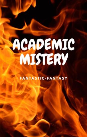 Academic Mistery by Fantstic-Fantasy