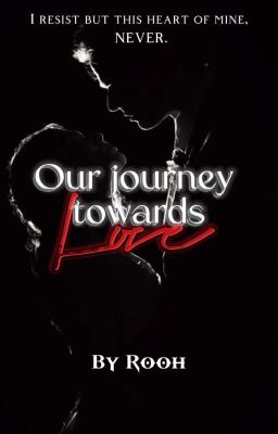   Our Journey Towards Love  cover