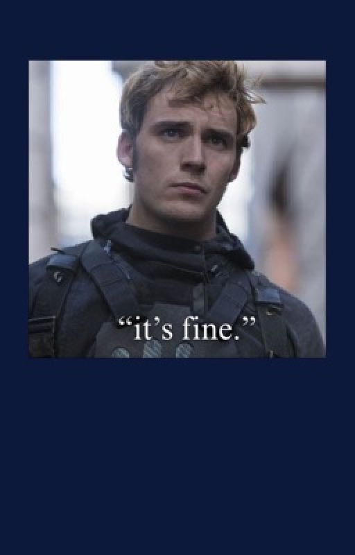 It's fine. | Finnick Odair x Fem!Oc | by iwritesometimes4