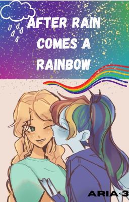 After rain comes a rainbow cover