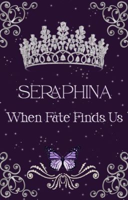 SERAPHINA : When Fate Finds Us cover