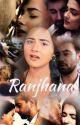 Ranjhana-A Devir FF by srushtiloveskv18