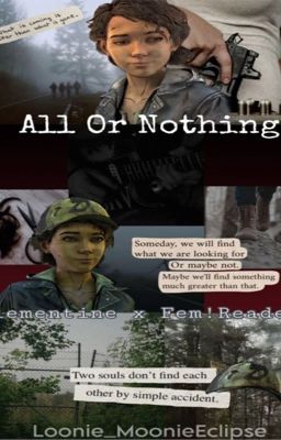 [COMPLETED] All or Nothing | Clementine (S4) x Fem!Reader cover