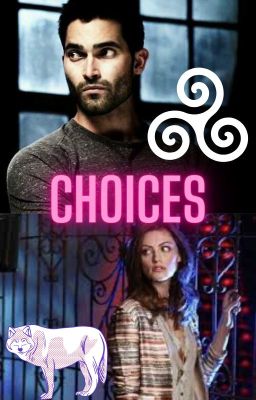 Choices Teen Wolf WTS {Fem Scott x Derek Hale} cover