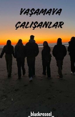 YAŞAMAYA ÇALIŞANLAR  cover