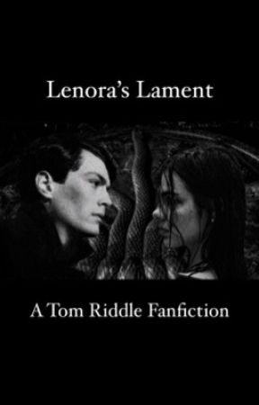 Lenoras Lament: A Tom Riddle Tale by lenoraslament