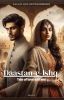 DAASTAN-E-ISHQ: TALE OF LOVE AND WAR