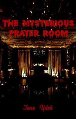 The Mysterious Prayer Room cover