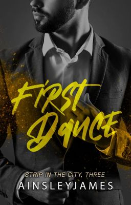 First Dance (Strip in the City, Book 3) cover