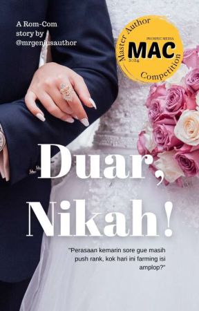 Duar, Nikah! [REVISI] by mrgeniusauthor