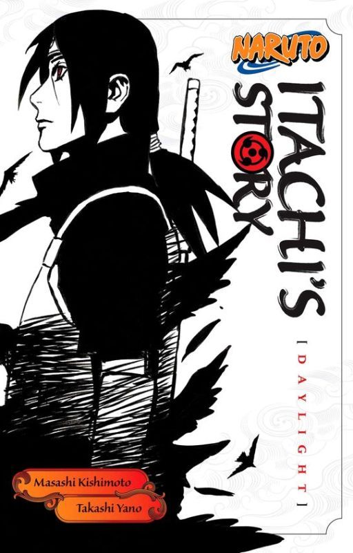 ITACHI'S STORY [DAYLIGHT] by sasukesgfyue