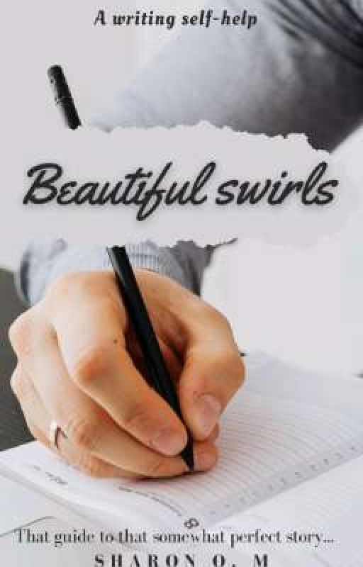 Beautiful Swirls; Writing Tips by Shashie_rose