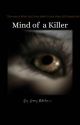 MIND OF A KILLER by Danny_Mikaelson_x