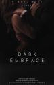 Dark Embrace ||KTH FF|| by talethesoftdesire