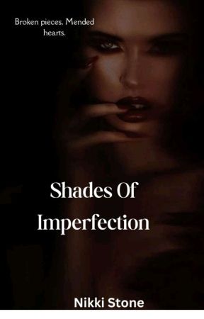 Shades of Imperfection. by XNikkiStoneX