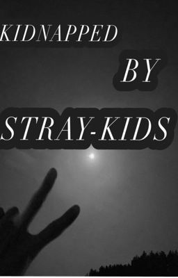 KIDNAPPED BY STRAYKIDS cover