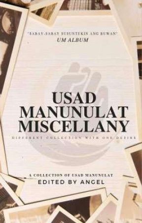 Usad Manunulat Miscellany by usadmanunulat