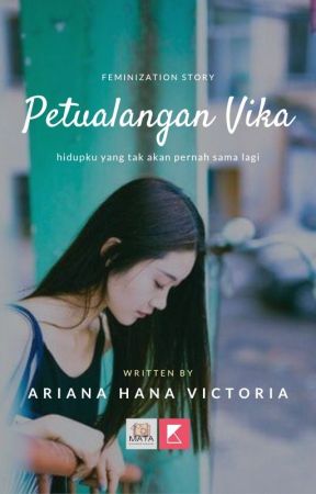 Petualangan Vika by medruhimpong