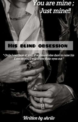 His blind obsession  cover