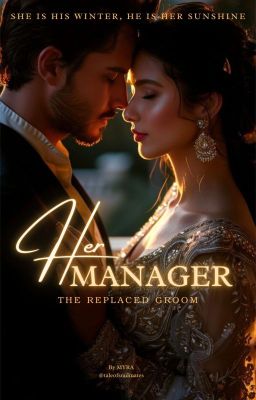 HER MANAGER : The Replaced Groom cover