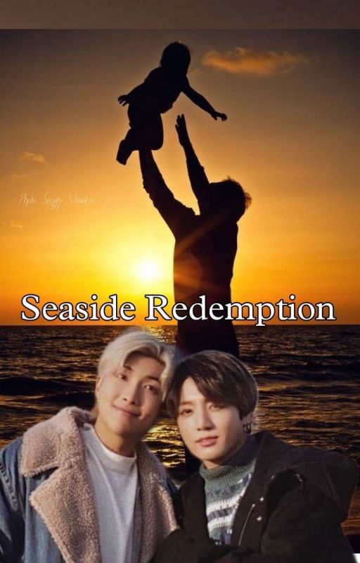 Seaside Redemption ( NamKook) by Jennifer_GB