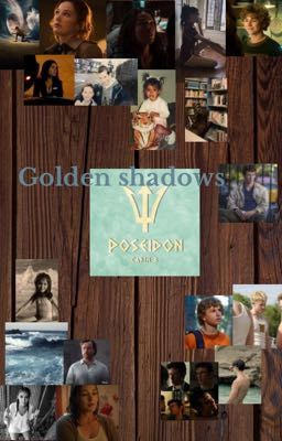 Golden shadows(a Percy Jackson, and the Olympians fanfiction) cover