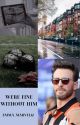 We're fine without him () Chris Evans x OC ✓ by Emma_Marvel12