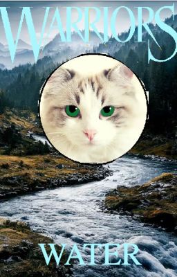 Warriors: Water (Warrior Cats Fan Fiction Book Two) cover